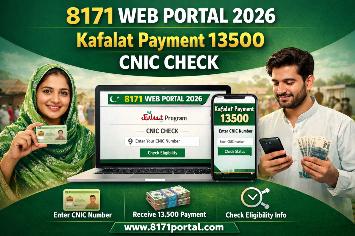 8171 Web Portal 2026 Kafalat Payment 13500 CNIC Check Guide